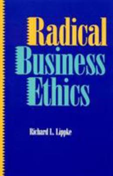 Paperback Radical Business Ethics Book