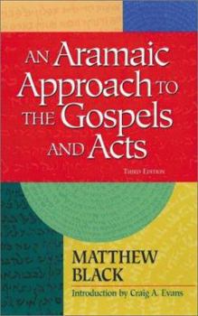 Paperback An Aramaic Approach to the Gospels and Acts Book