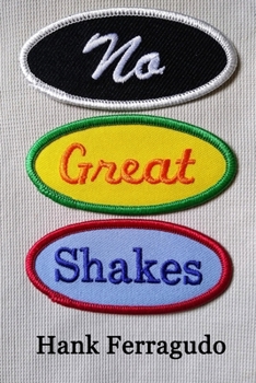 Paperback No Great Shakes: Collected Poems: 2015 - 2020 Book