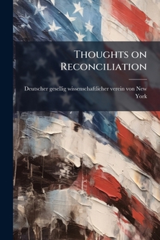 Paperback Thoughts on Reconciliation Book