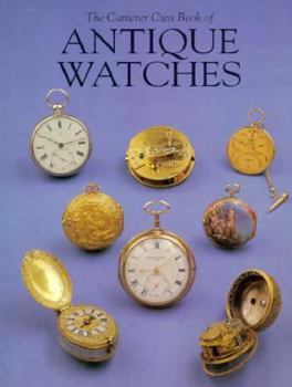 Hardcover Camerer Cuss Book of Antique Watches Book