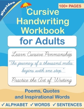 Paperback Cursive handwriting workbook for Adults: Learn to write in Cursive, Improve your writing skills & practice penmanship for adults Book