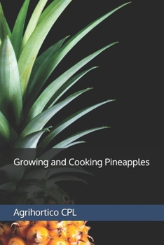 Paperback Growing and Cooking Pineapples Book