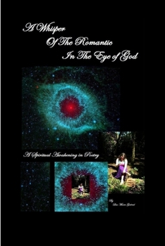 Paperback A Whisper of the Romantic in the Eye of God Book