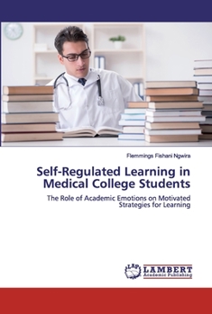 Paperback Self-Regulated Learning in Medical College Students Book