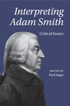 Interpreting Adam Smith: Critical Essays
