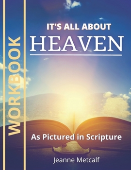 Paperback It's All About Heaven: As Pictured in Scripture Book