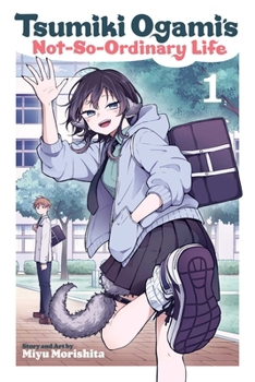 Paperback Tsumiki Ogami's Not-So-Ordinary Life, Vol. 1 Book