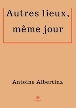 Paperback Autres lieux, m?me jour [French] Book