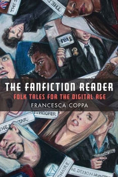 Paperback The Fanfiction Reader: Folk Tales for the Digital Age Book