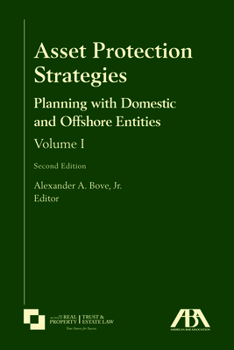 Paperback Asset Protection Strategies: Planning with Domestic and Offshore Entities, Volume I, Second Edition Book