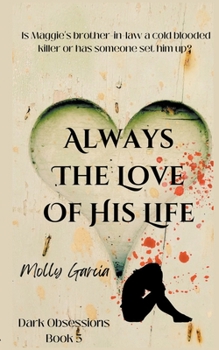 Paperback Always The Love of His Life Book