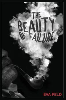 Paperback The Beauty of Failure Book
