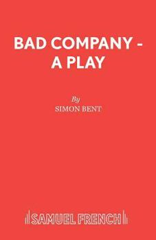 Paperback Bad Company - A Play Book