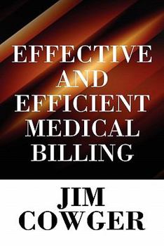 Paperback Effective and Efficient Medical Billing Book