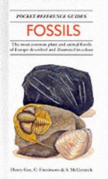 Hardcover Fossils: The Most Common Plant and Animal Fossils of Europe Described and Illustrated in Colour Book