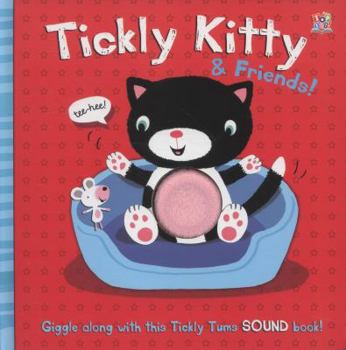 Tickly Kitty & Friends
