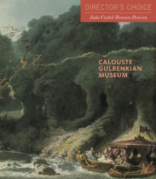 Paperback Calouste Gulbenkian Museum: Director's Choice Book