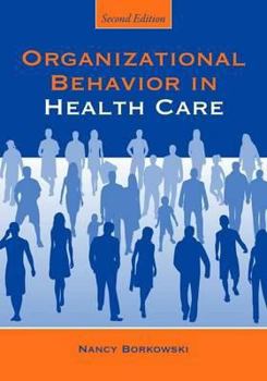 Paperback Organizational Behavior in Health Care Book
