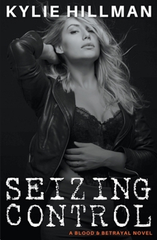 Seizing Control - Book #1 of the Black Shamrocks MC