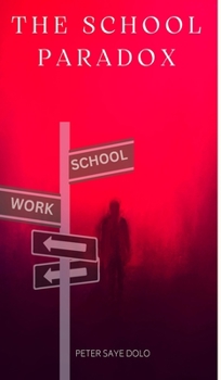 Hardcover The School Paradox Book