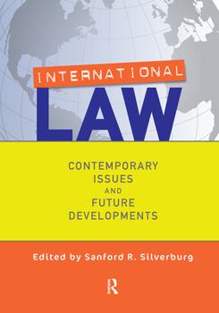 Hardcover International Law: Contemporary Issues and Future Developments Book