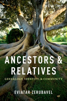 Hardcover Ancestors and Relatives: Genealogy, Identity, and Community Book