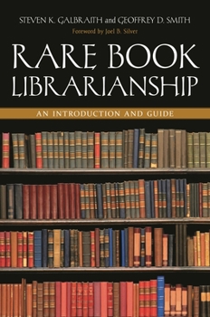 Paperback Rare Book Librarianship: An Introduction and Guide Book