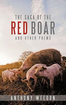 Paperback The Saga of the Red Boar: And Other Poems Book