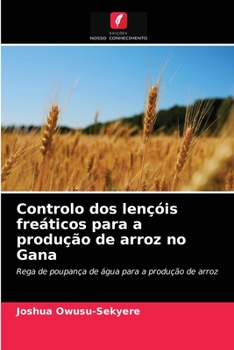 Paperback Controlo dos lençóis freáticos para a produção de arroz no Gana [Portuguese] Book