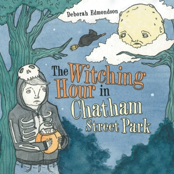 Paperback The Witching Hour in Chatham Street Park Book