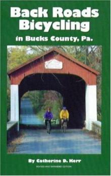Paperback Back Roads Bicycling in Bucks County, Pa Book