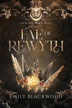 Paperback Fae of Rewyth Omnibus: The Completed Series Book