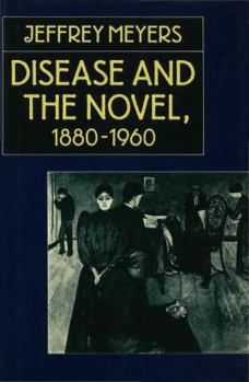 Hardcover Disease and the Novel, 1880-1960 Book