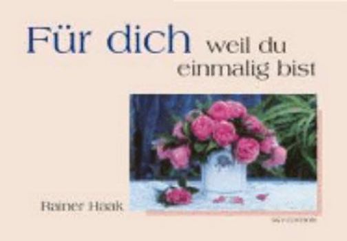 Hardcover Für dich - weil du einmalig bist. [German] Book