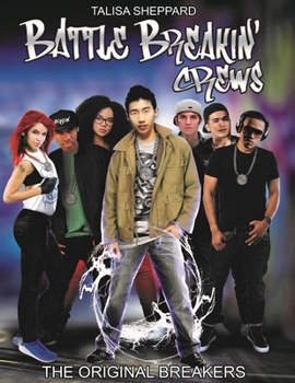 Paperback Battle Breakin' Crews: The Original Breakers Book
