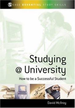 Hardcover Studying at University: How to be a Successful Student Book