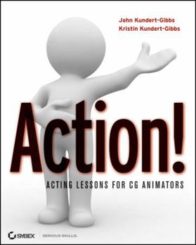 Paperback Action! Acting Lessons for CG Animators [With DVD] Book