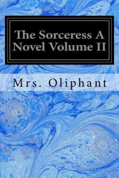 Paperback The Sorceress A Novel Volume II Book