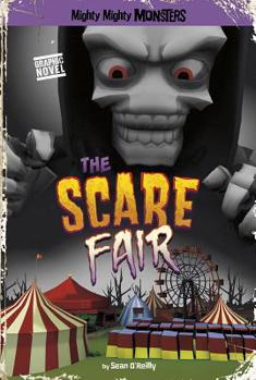 The Scare Fair - Book  of the Mighty Mighty Monsters