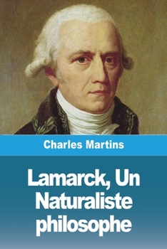 Paperback Lamarck, Un Naturaliste philosophe [French] Book