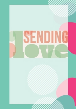Paperback Sending Love: DOT MATRIX JOURNAL/ Notebook. Original appreciation gift for married couples to write in. Unique present for groom and Book