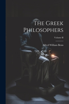 Paperback The Greek Philosophers; Volume II Book