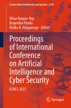 Paperback Proceedings of International Conference on Artificial Intelligence and Cyber Security: Icaics 2025 Book