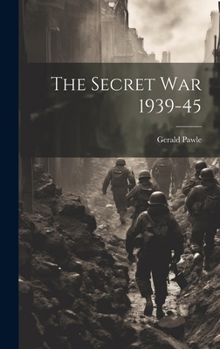 Hardcover The Secret War 1939-45 Book