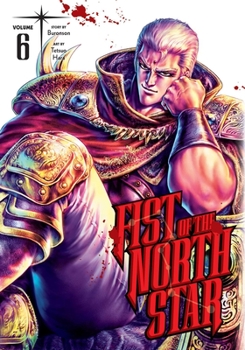 北斗の拳 6 [Hokuto no Ken 6] - Book #6 of the   [Hokuto no Ken kykyoku-ban]