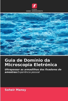 Paperback Guia de Domínio da Microscopia Eletrónica [Portuguese] Book