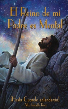 Paperback El Reino de Mi Padre es Mental [Spanish] Book