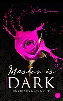 Paperback Master is dark Liebesroman Band 3: Pink Hearts, Black Nights [German] Book