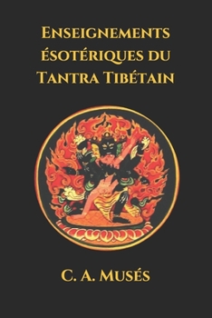 Paperback Enseignements ésotériques du Tantra Tibétain [French] Book